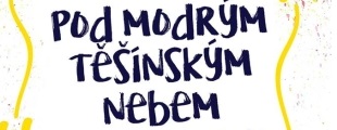 85 - POD MODRÝM TĚŠÍNSKÝM NEBEM